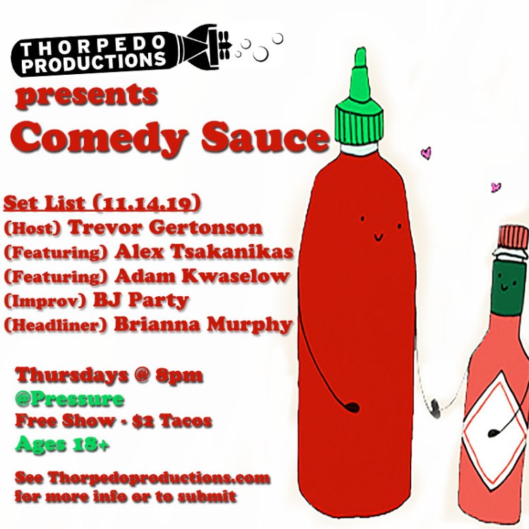 pressure comedy sauce 11.14